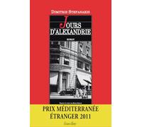 Jours d'Alexandrie - PRIX MEDITERRANEE ETRANGER 2011
