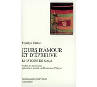 Jours d'amour et d'épreuve L'histoire de Naḷa - U??ayi Variar - Gallimard - broché - Livre