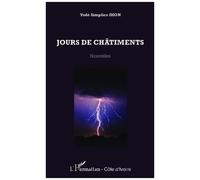 Jours de châtiments Nouvelles - Simplice Dion Yode - L'harmattan - broché - Roman