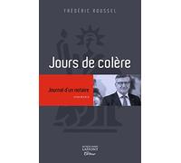 Jours de colère: Journal d'un notaire
