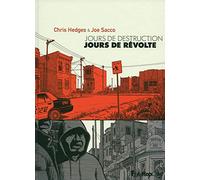 Jours de destruction, jours de révolte
