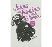 Jours de famine et de détresse Neel Doff (Auteur)