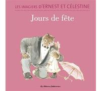 Jours de fête Gabrielle Vincent (Auteur), Gabrielle Vincent (Illustration)