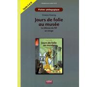 Jours De Folies Au Musée - La Déesse Du Nil Se Venge - Fichier Pédagogique Cycles 2 Et 3