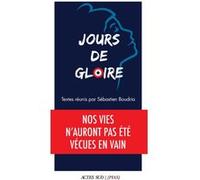 Jours de gloire Sébastien Boudria (Auteur)