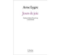 Jours de joie - Arne Lygre - Arche - broché - Théâtre