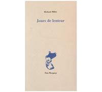 Jours de lenteur - Richard Millet - Fata Morgana - broché - Roman