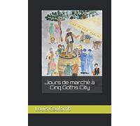 Jours de marché à Cinq Goths City