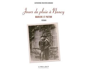 Jours de pluie à Nancy Marlène et Patton - Catherine Rouyer-Durand - Le Pythagore Eds - broché - Roman
