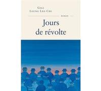 Jours de révolte Gigi Leung Lee-Chi (Auteur)
