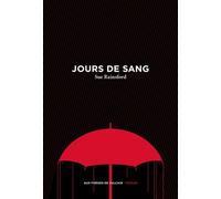 Jours de sang - Sue Rainsford - Aux Forges Vulcain - broché - Roman