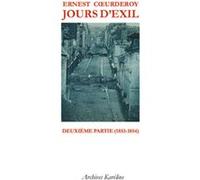 Jours d'Exil. Deuxième partie (1853-1854) Ernest Coeurderoy (Auteur)