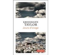 Jours d'orage Kathrine Kressmann Taylor (Auteur), Samuel Sfez (Traduction)