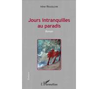 Jours intranquilles au paradis Irène Krassilchik (Auteur)