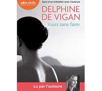 Jours sans faim: Livre audio 1 CD MP3 - Suivi d'un entretien avec l'auteure
