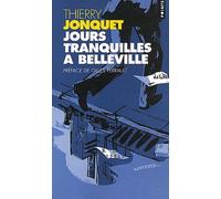 Jours Tranquilles À Belleville