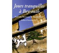 Jours tranquilles à Beyrouth