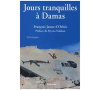 Jours Tranquilles À Damas