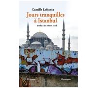 Jours Tranquilles À Istanbul
