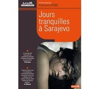 Jours tranquilles à Sarajevo E