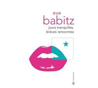 Jours tranquilles, brèves rencontres