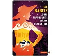 Jours Tranquilles, Brèves Rencontres