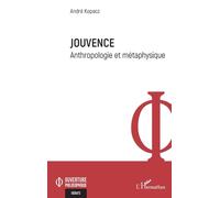 Jouvence: Anthropologie et métaphysique