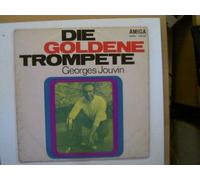 Jouvin, Georges: - Die goldene Trompete - Georges Jouvin, Erscheinungsjahr 1971