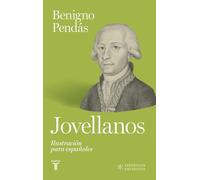 Jovellanos : Ilustración para españoles – Taurus