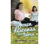 Joven Descansa De Tu Tarea