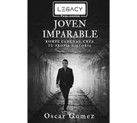 Joven Imparable: Rompe cadenas, crea tu propia historia