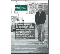 Jóvenes en riesgo de exclusión social. Experiencias de práctica profesional para educadores sociales. Modelos de buenas prácticas para estudiantes de educación social.