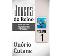 Jovens Do Reino: PRINCÍPIOS DE SUCESSO PARA ADOLESCENTES E JOVENS