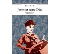 Joventut Sense Deu - [Livre en VO] Von Horvath, Odon (Auteur)