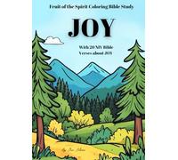 JOY: A Fruit of the Spirit Coloring Bible Study: With 20 NIV Bible Verses about JOY