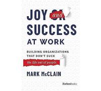 Joy And Success At Work