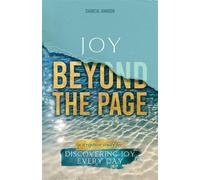 Joy Beyond the Page A Scripture Study for Discovering Joy Every Day - Chantal Johnson - Lucid Books - ebook (ePub) - Livre