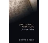 Joy, Despair, And Hope