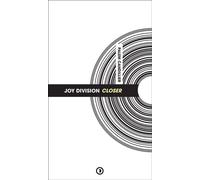 Joy Division : Closer - CANDILLER, Palem - Densite - broché - Essai