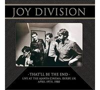 Joy Division - That'll Be the End: Live at the Ajanta Cinema, Derby,UK April 19th 1980