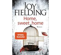 Joy Fielding Kristian Lutze Home, Sweet Home: Roman (Poche)