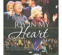Joy in My Heart by Bill & Gloria Gaither and Their Homecomi [CD] NEUF