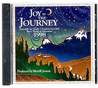 Joy in the Journey: Especially for Youth, Academy for Girls, Boys' World of Adventure (1998)