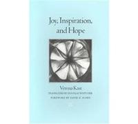 Joy, Inspiration, and Hope Verena Kast (Auteur)
