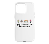 Joy is an Act of Resistance Rainbow Pride Month Human Rights Coque pour iPhone 15 Pro Max