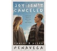 Joy Isn't Canceled What Grief Taught Us About Pain, Peace, and Purpose - Carlos PenaVega - Thomas nelson - ebook (ePub) - Livre