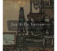 Joy Kills Sorrow - This Unknown Science
