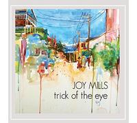 Joy Mills - Trick of the Eye