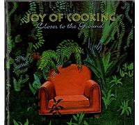 Joy of Cooking - Closer to the Ground