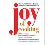 Joy of Cooking: Fully Revised and Updated